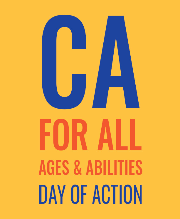 Logo of CA for ALL Ages & Abilities – Day of Action. Logo of CA for ALL Ages & Abilities – Day of Action.